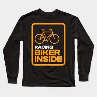 Racing Biker Inside Bicycle Long Sleeve T-Shirt